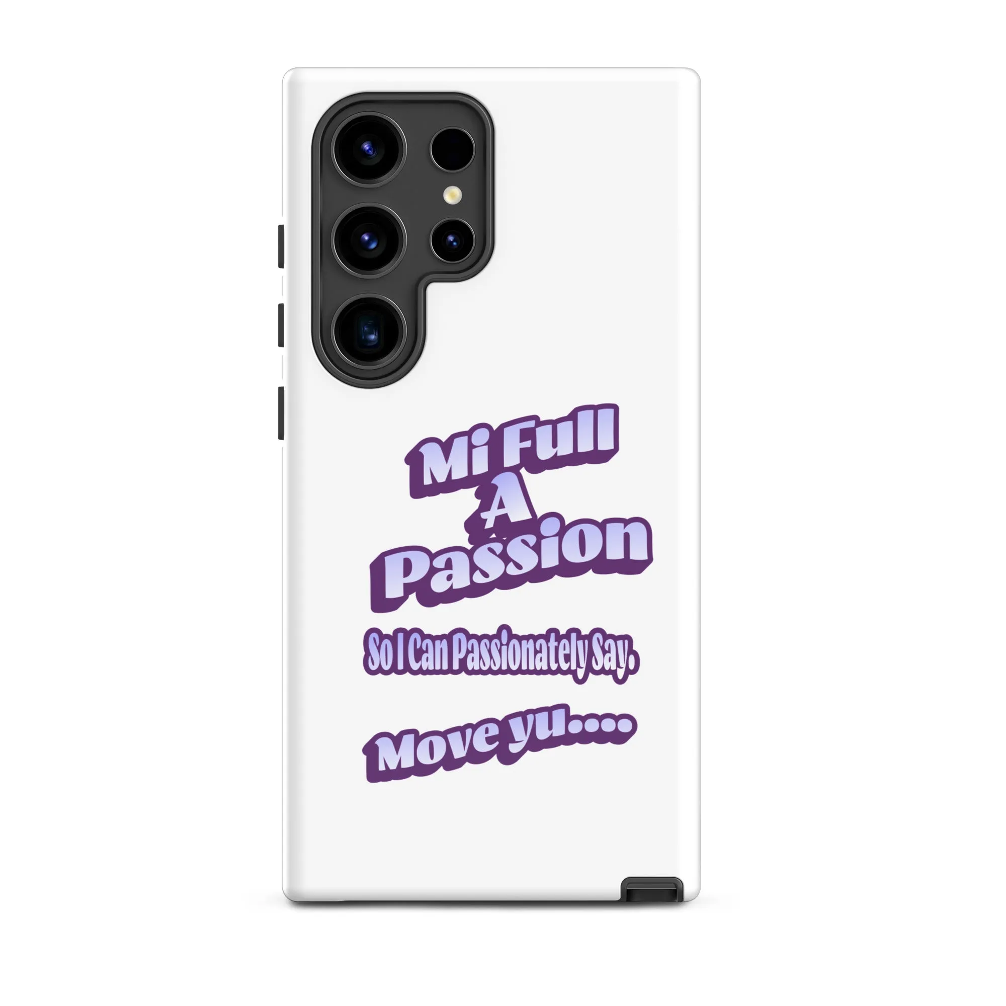 MI FULL A PASSION - Tough case for Samsung - Jamaican phone case, Customized Jamaican phone case, funny Jamaican phone case