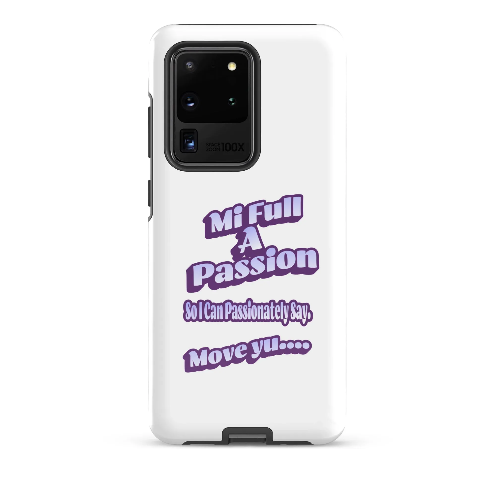 MI FULL A PASSION - Tough case for Samsung - Jamaican phone case, Customized Jamaican phone case, funny Jamaican phone case