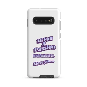 MI FULL A PASSION - Tough case for Samsung - Jamaican phone case, Customized Jamaican phone case, funny Jamaican phone case
