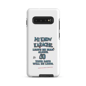 MI KNOW KARACHE - Tough case for Samsung - Jamaican phone case, Customized Jamaican phone case, funny Jamaican phone case