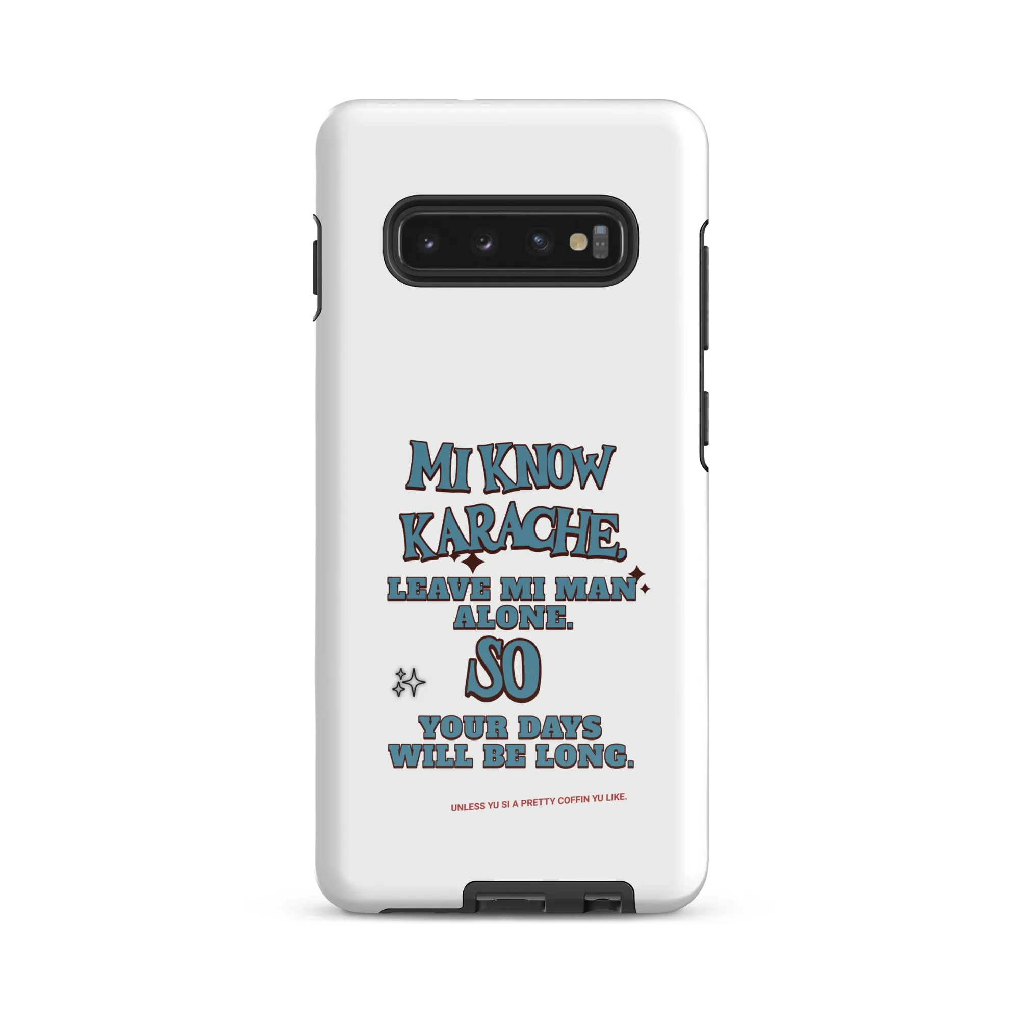 MI KNOW KARACHE - Tough case for Samsung - Jamaican phone case, Customized Jamaican phone case, funny Jamaican phone case