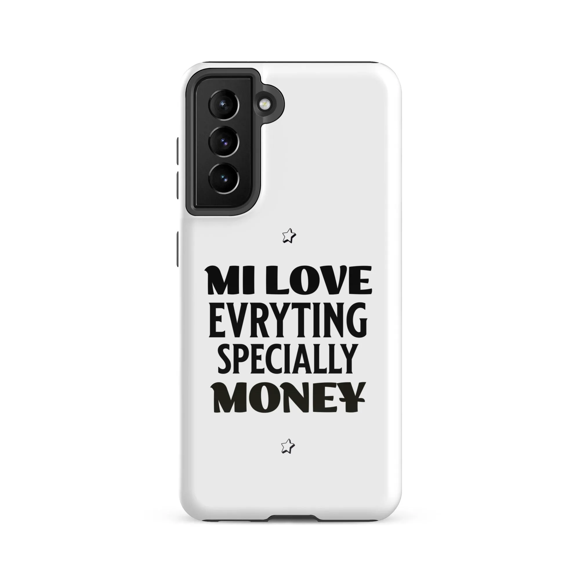 MI LOVE MONEY - Tough case for Samsung - Jamaican phone case, Customized Jamaican phone case, funny Jamaican phone case
