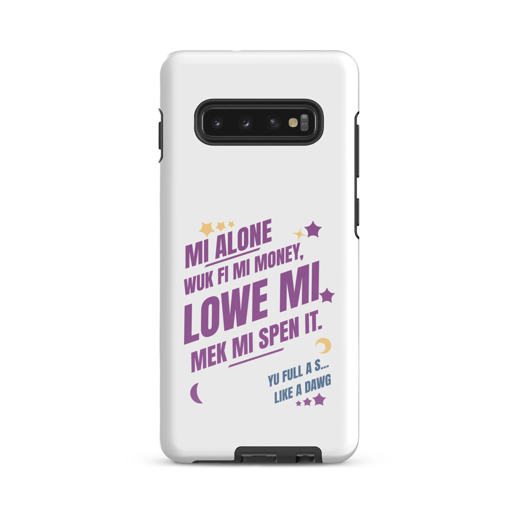 WUK FI MI MONEY - Tough case for Samsung - Jamaican phone case, Customized Jamaican phone case, funny Jamaican phone case